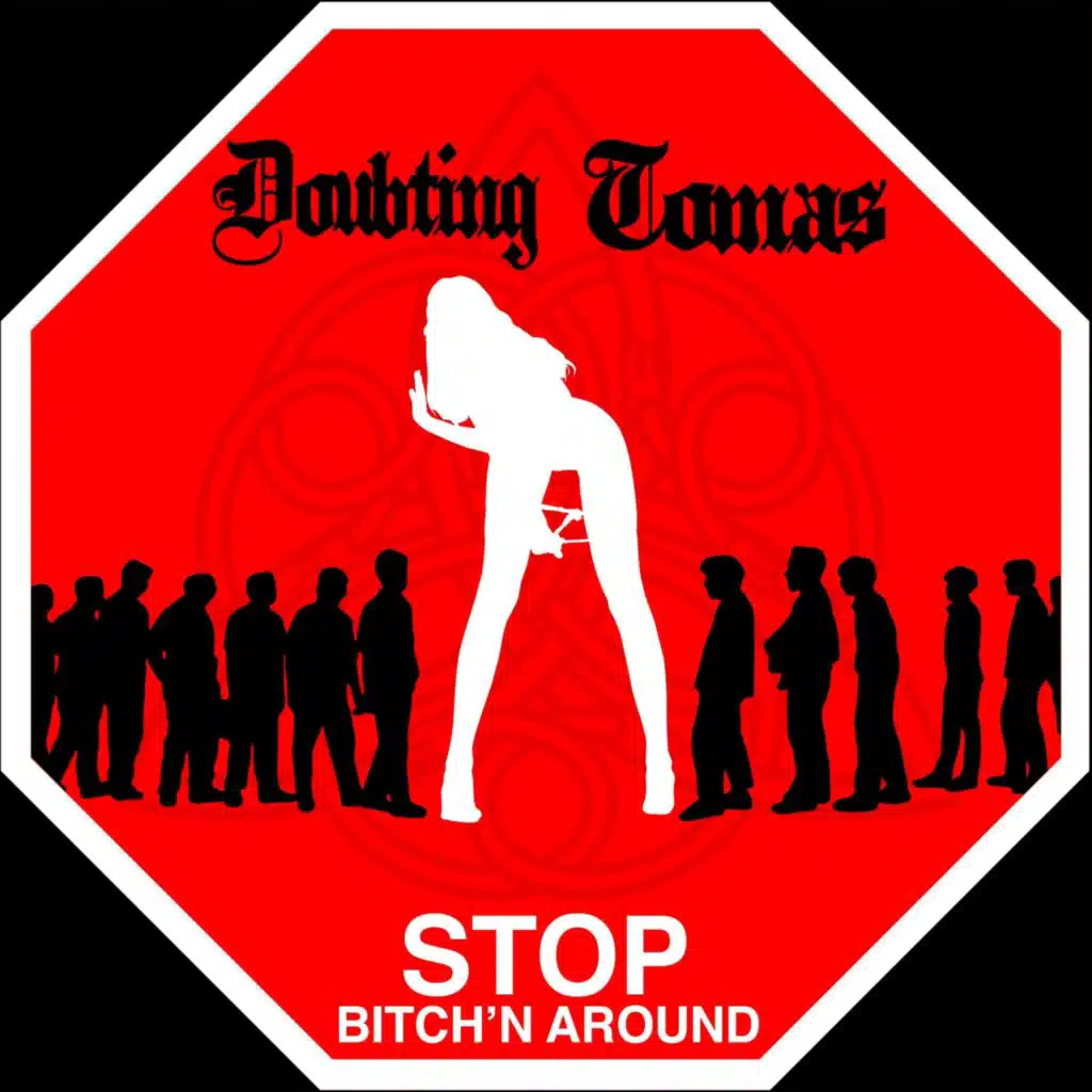 Stop Bitch'n Around