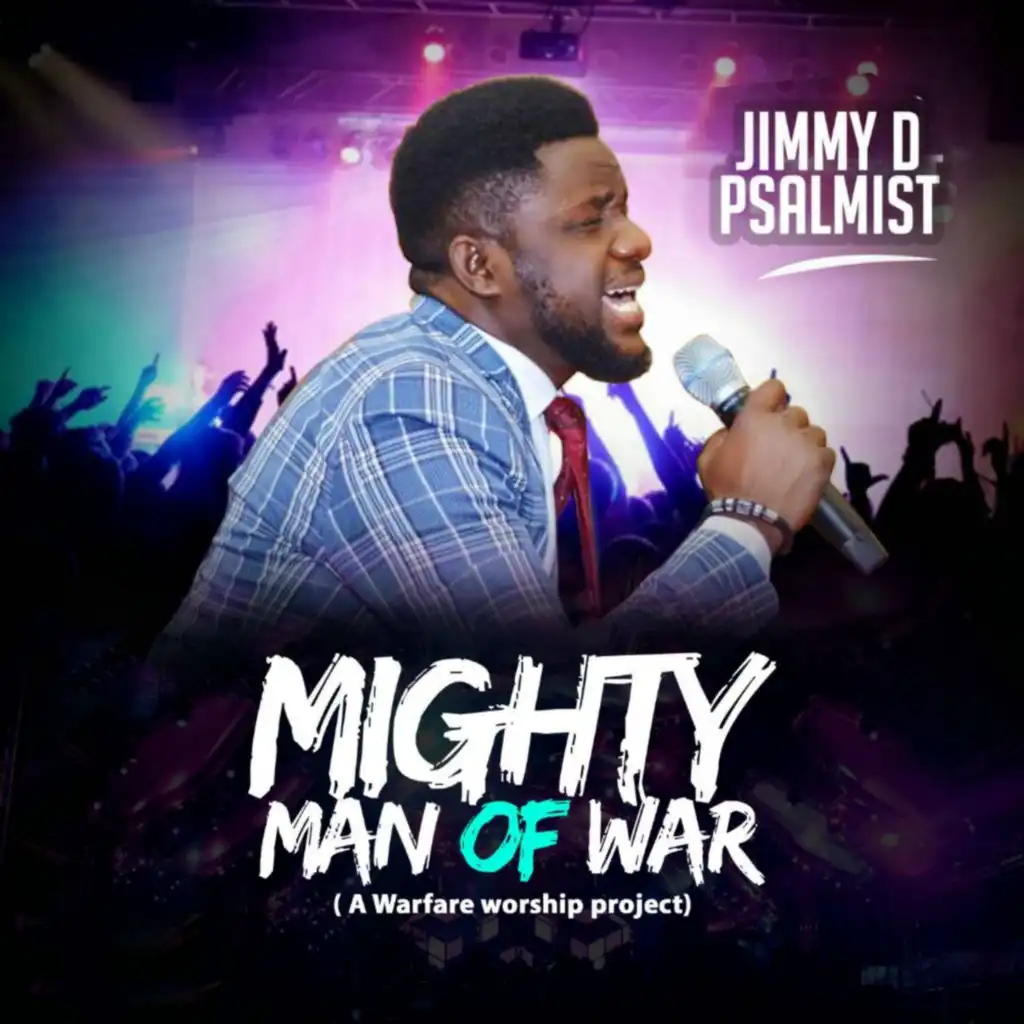 Mighty Man Of War (A Warfare Worship Project)
