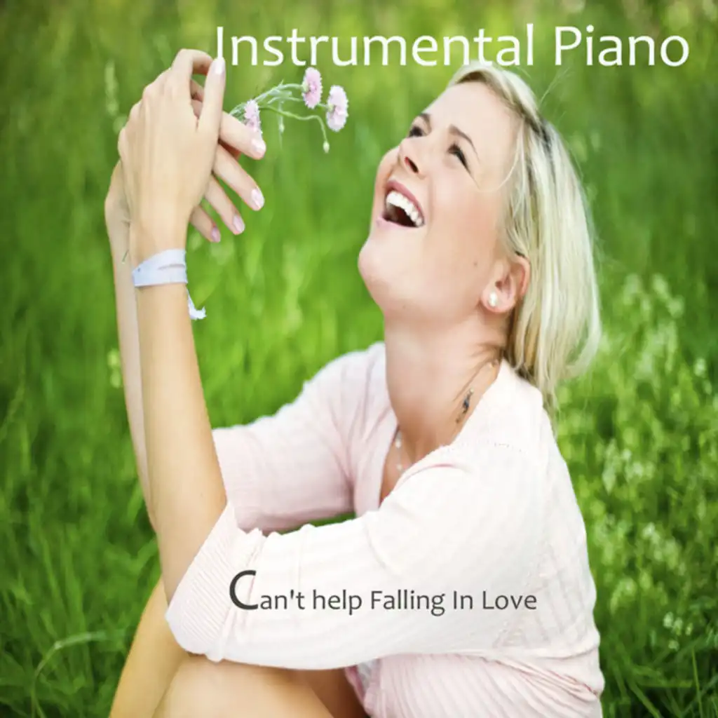 Instrumental Piano: Can't Help Falling in Love