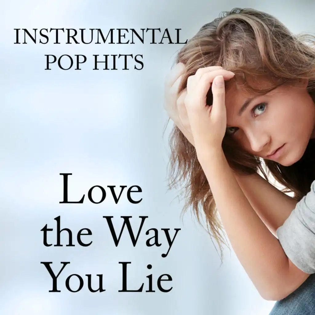 Instrumental Pop Hits: Love the Way You Lie