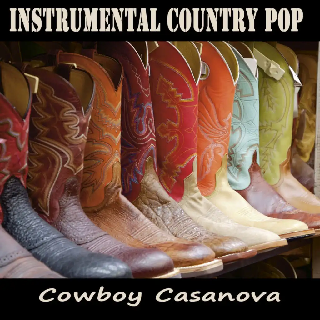 Instrumental Country Pop: Cowboy Casanova