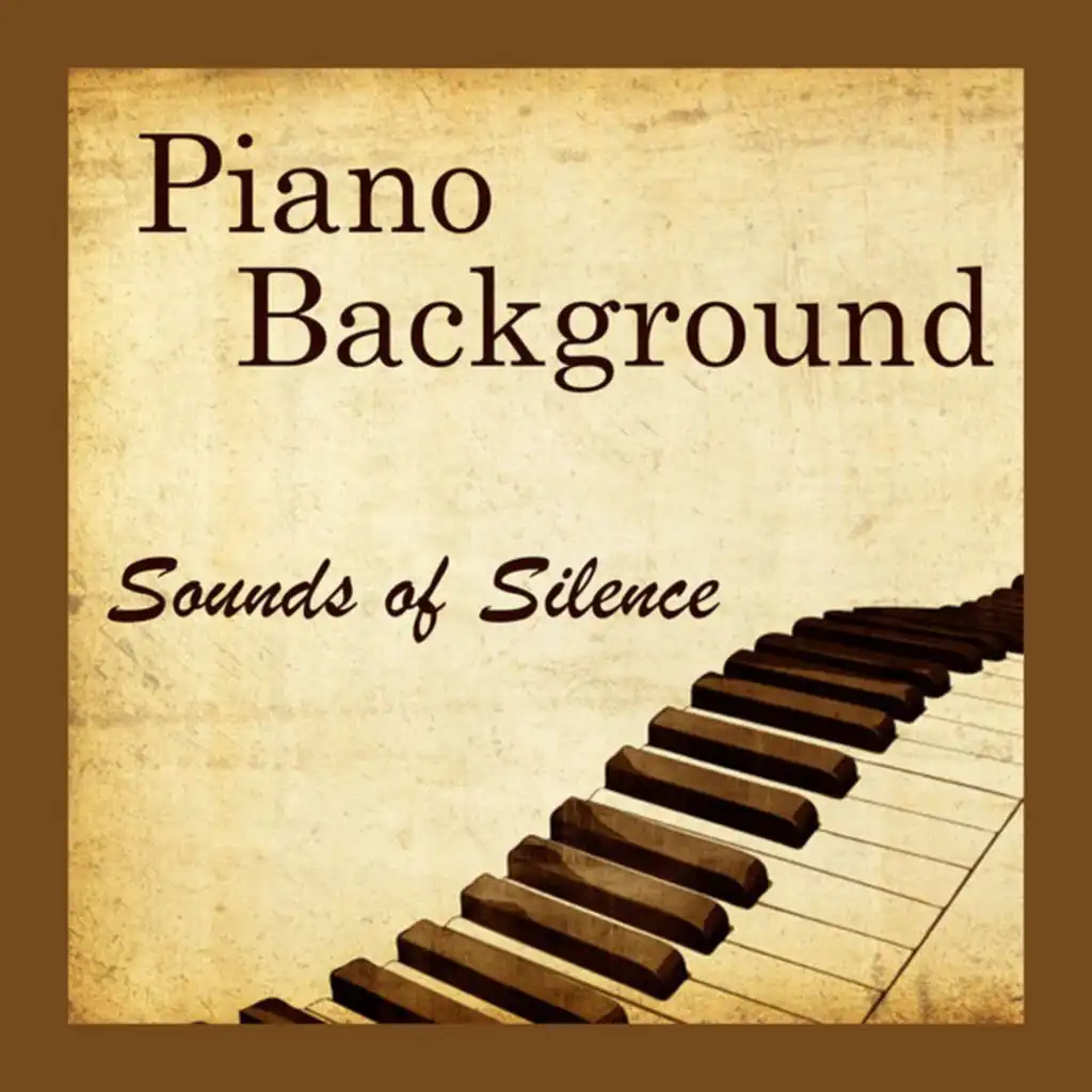 Piano Background: Sounds of Silence