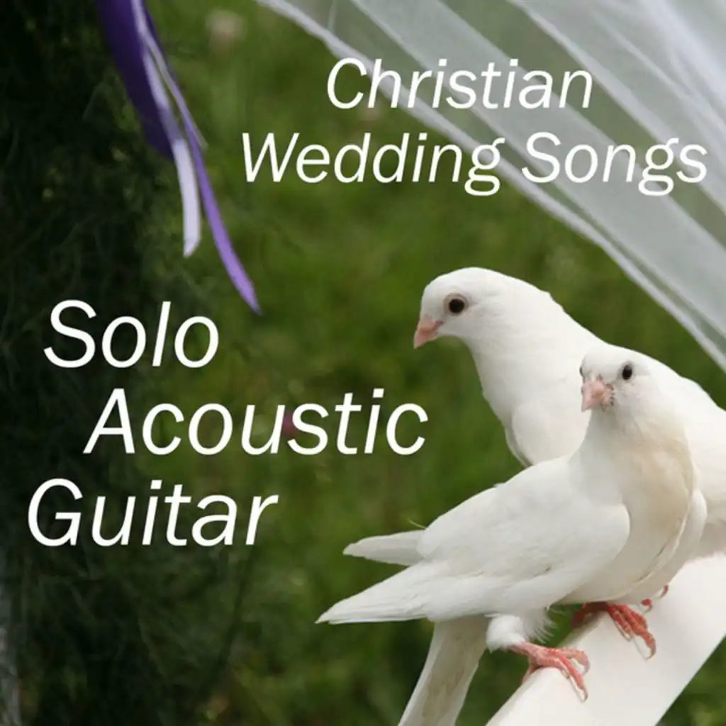 Solo Acoustic Guitar: Christian Wedding Songs