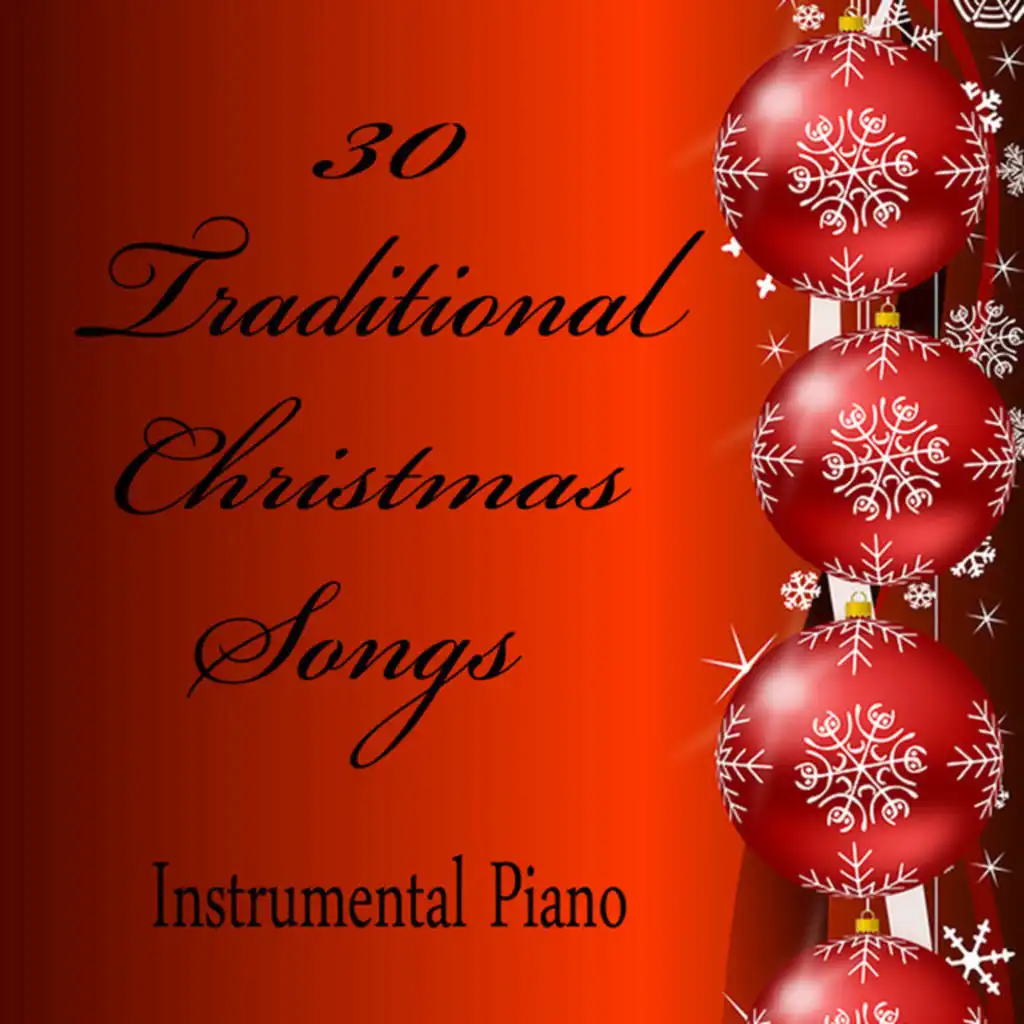 30 Traditional Christmas Songs: Instrumental Piano