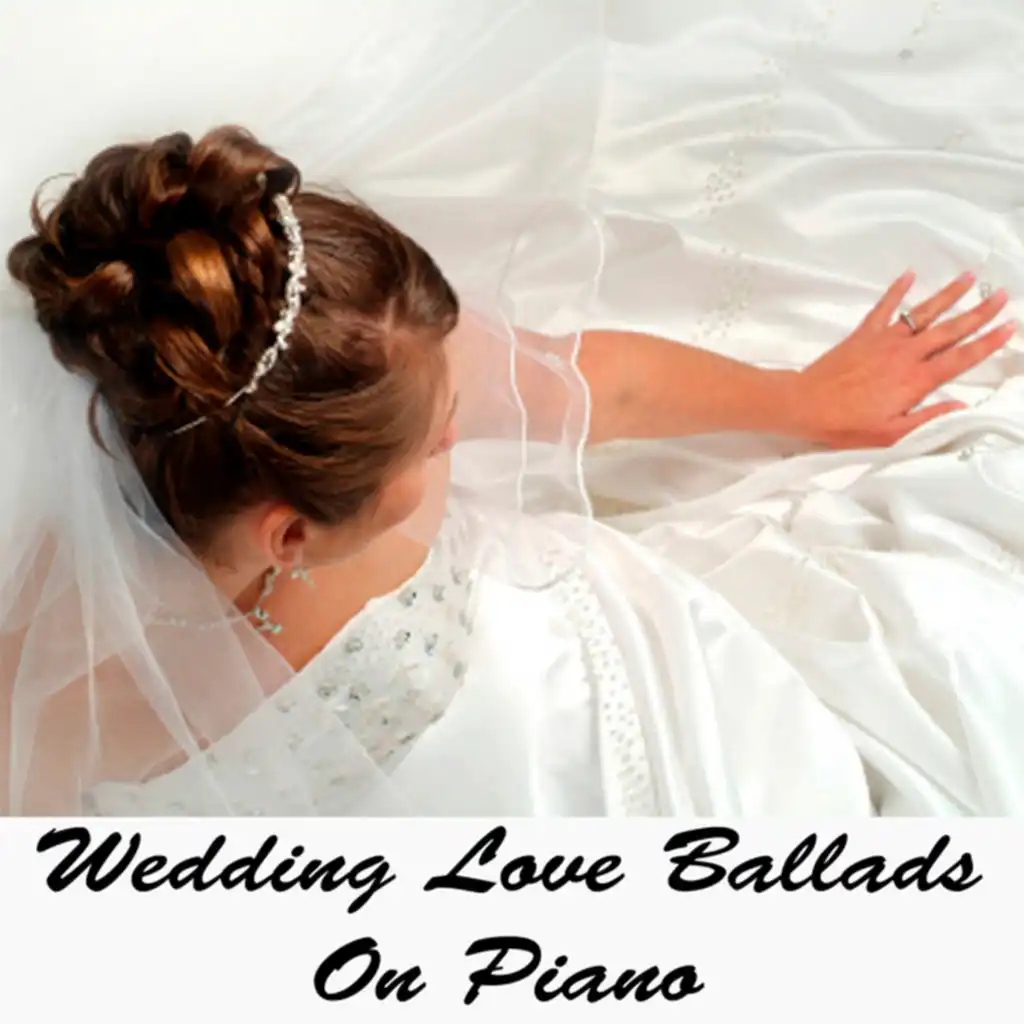 Wedding Love Ballads on Piano