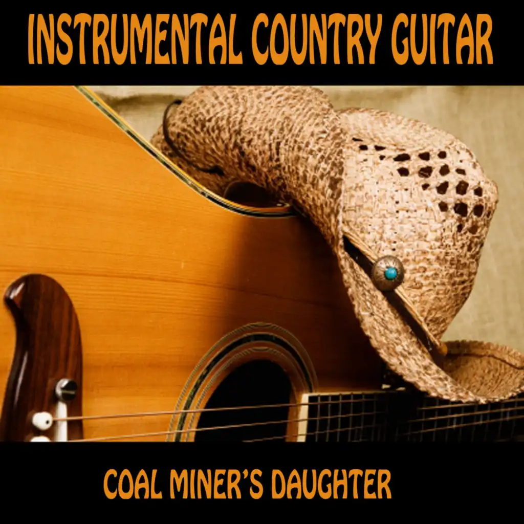 Instrumental Country Guitar: Coal Miner's Daughter