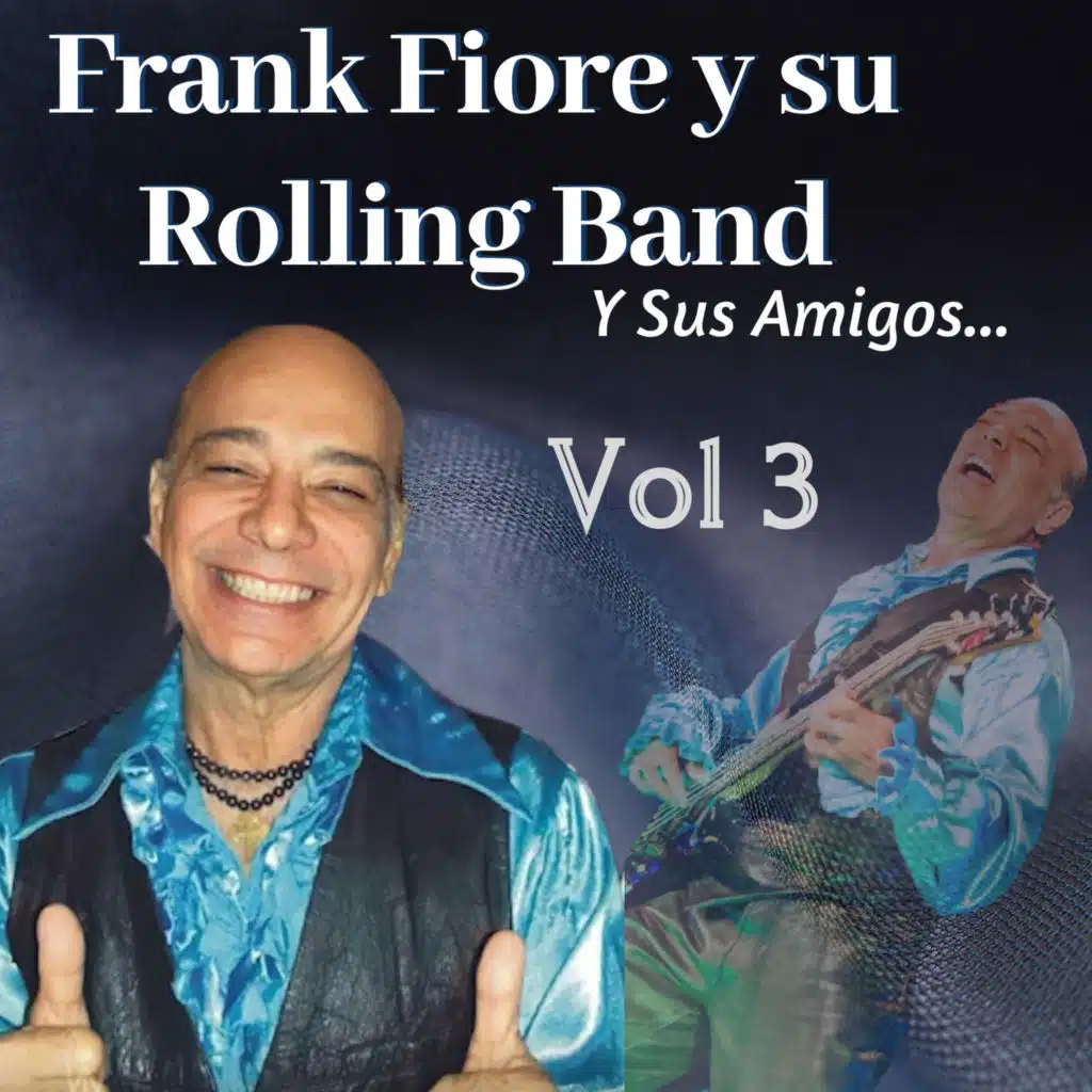 Frank Fiore y Su Rolling Band Vol, 3