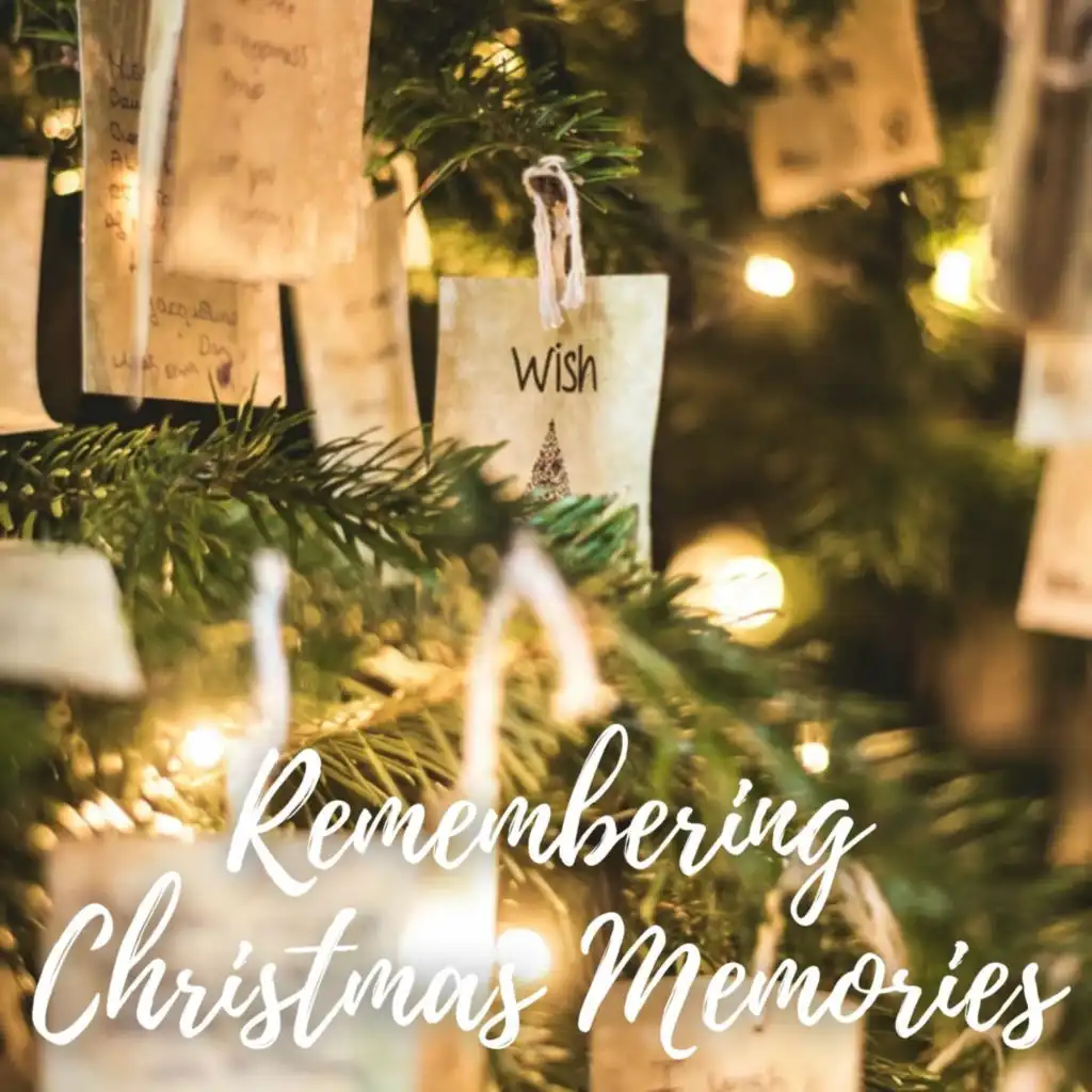 Remembering Christmas Memories