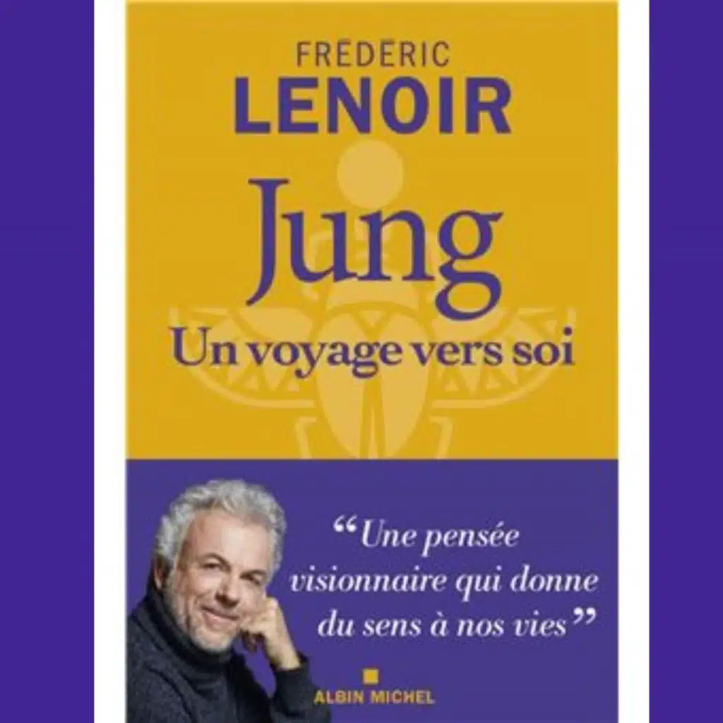 Et dieu dans tout ça ? - La pensée de Jung avec Frédéric Lenoir - 19/12/2021