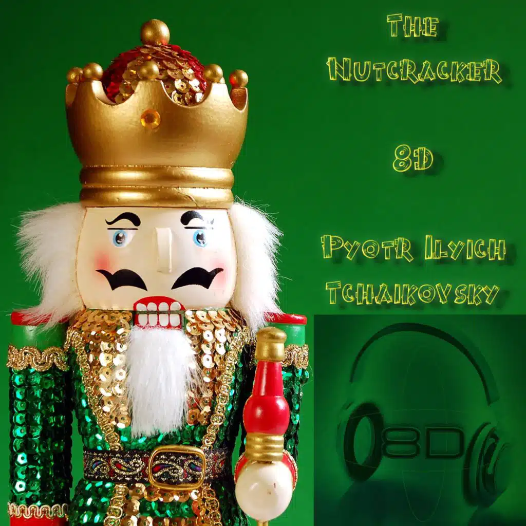 14. Coffee: Arabian Dance - The Nutcracker - Pyotr Ilyich Tchaikovsky - 8D Binaural Sound (8D Binaural Sound - Music Therapy)