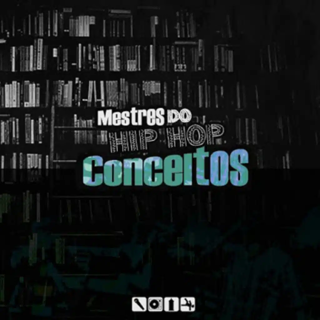 Mestres do Hip-Hop -Conceitos (Ao Vivo)