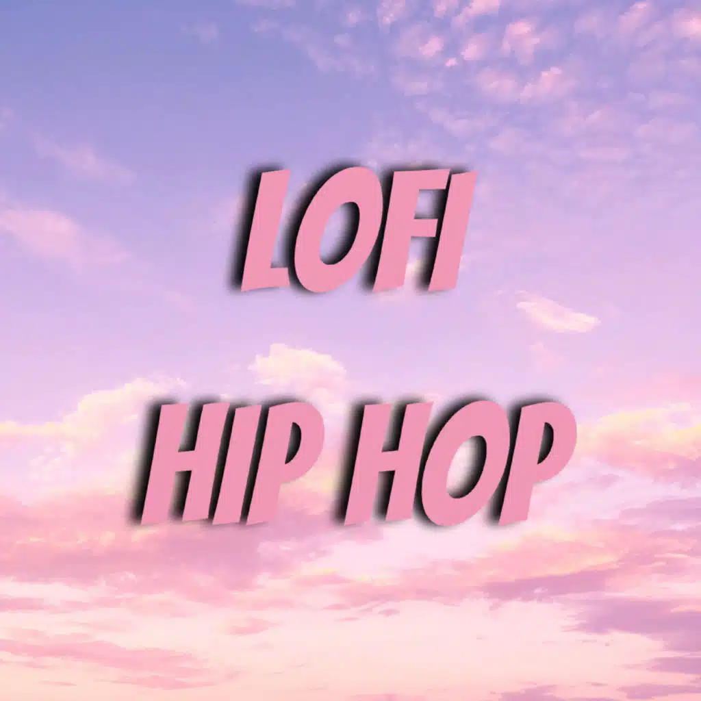 Lofi Hip Hop (feat. Lofi Music Station)