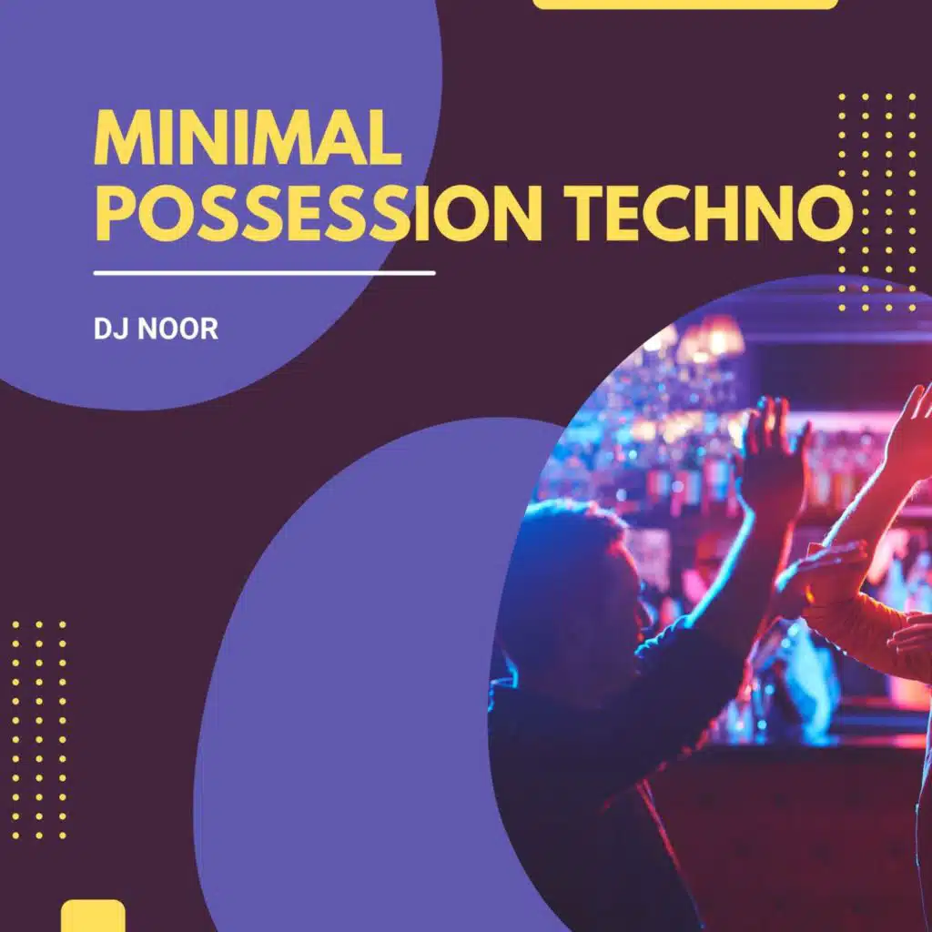 Minimal Possession Techno