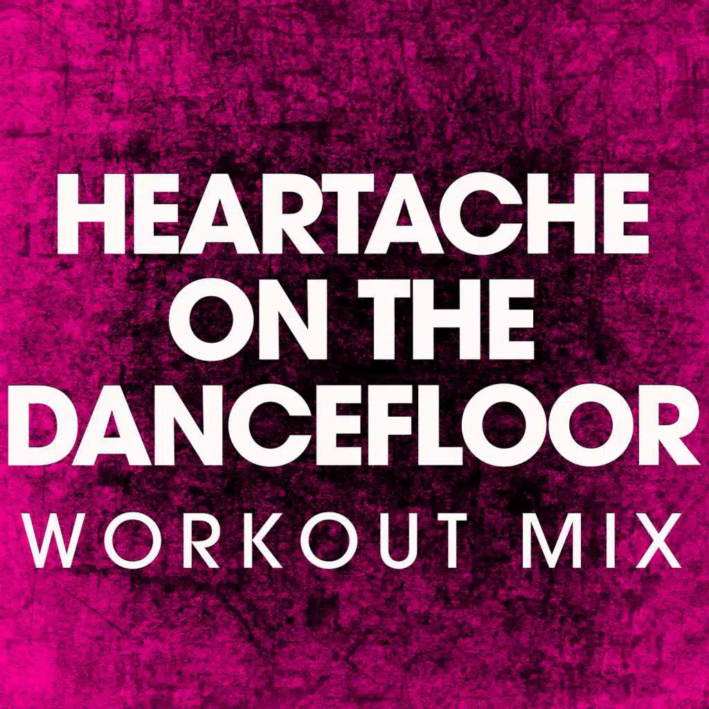 Heartache on the Dance Floor - Single
