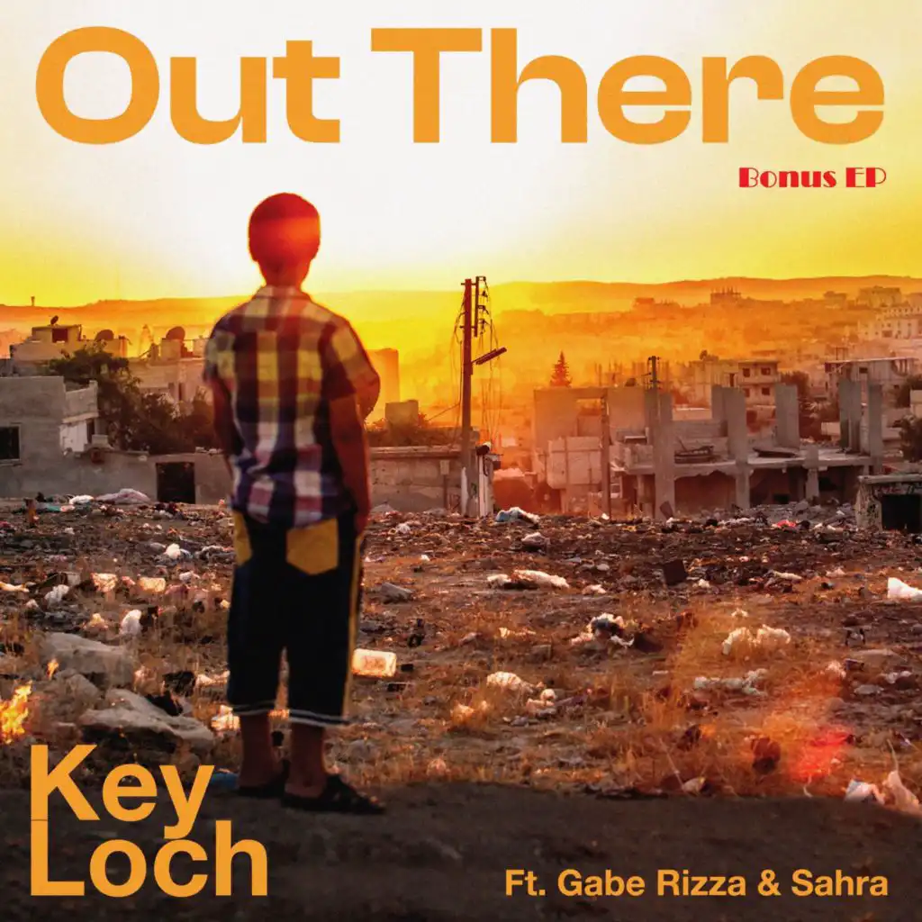 Out There (Radio Edit) [feat. Avery May Parker, Gabe Rizza & sahra]