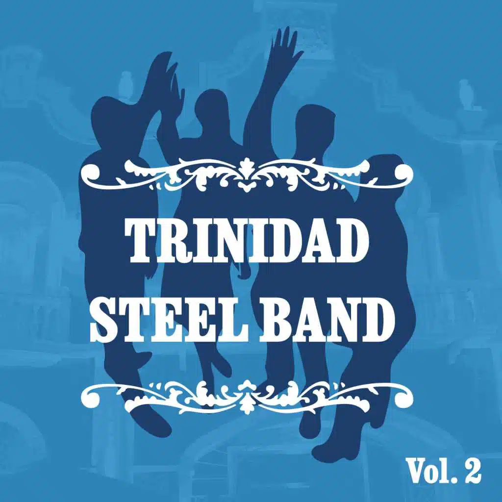 Trinidad Steel Band, Vol. 2