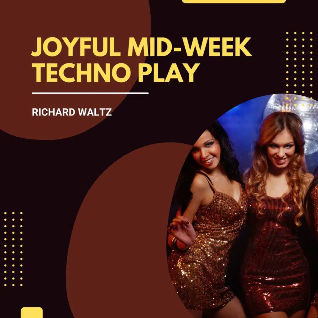 Joyful Mid-Week Techno Play