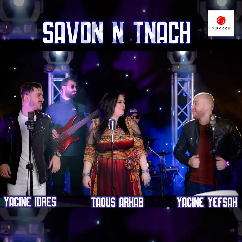 Savon N Tnach (feat. Yacine Yefsah & Yacine Idres)