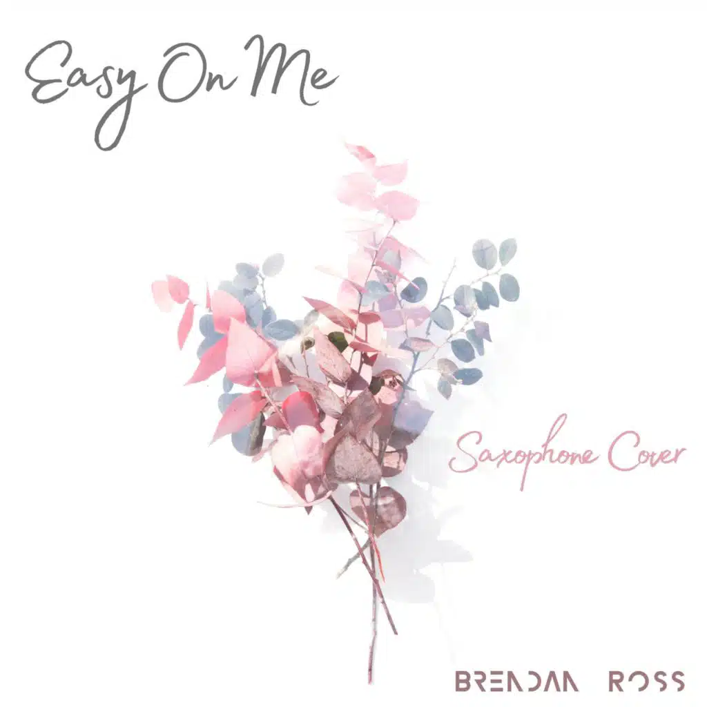 Easy On Me (Saxophone Version)