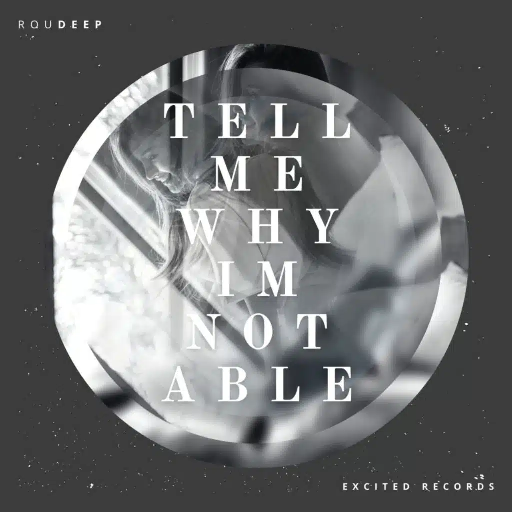 Tell Me Why Im Not Able