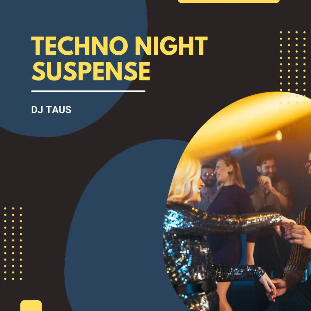Techno Night Suspense