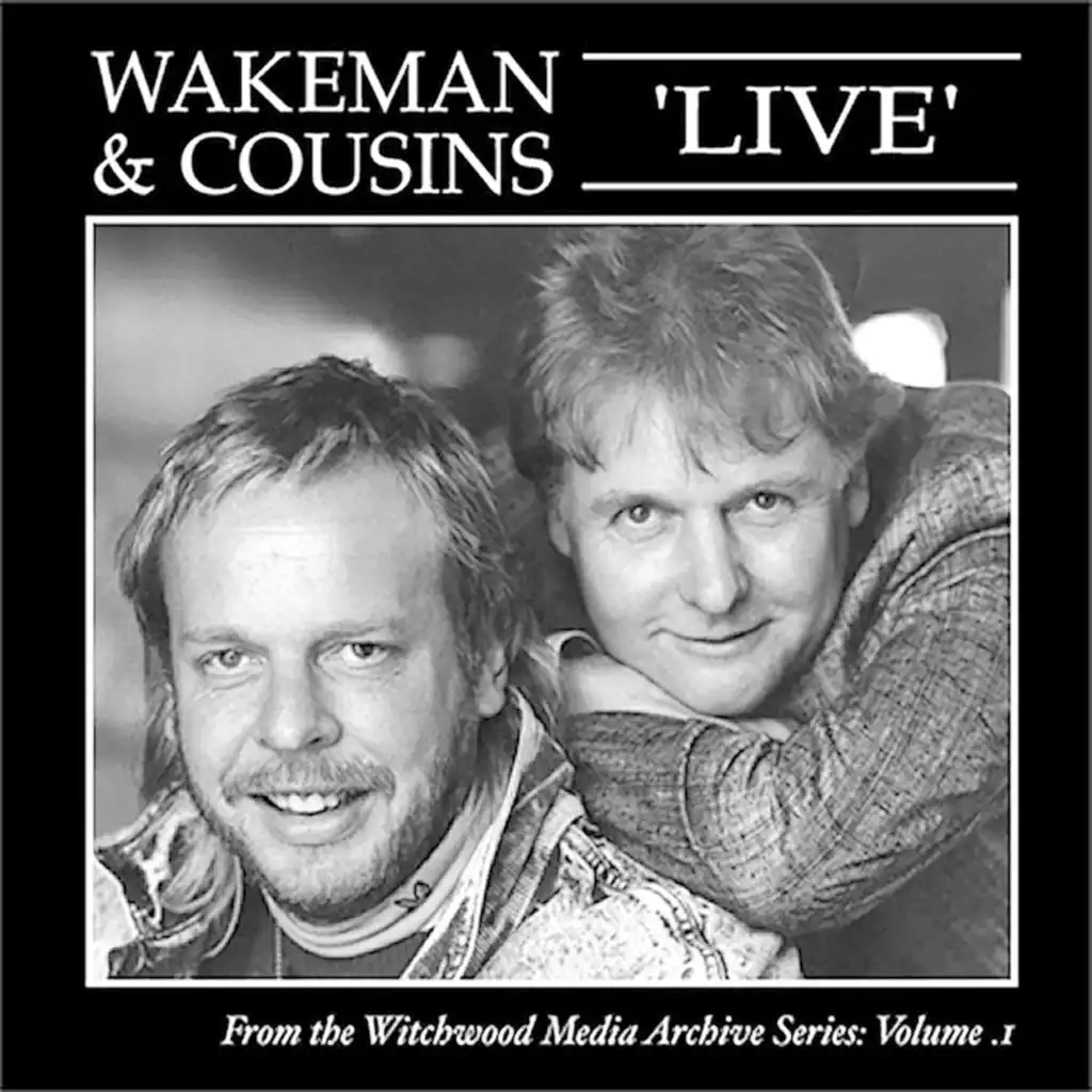 Wakeman and Cousins Live