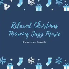 Holiday Jazz Ensemble & The Merry Christmas Players