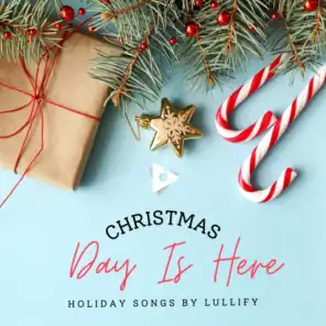 Holiday Songs by Lullify & Christmas Piano Instrumental