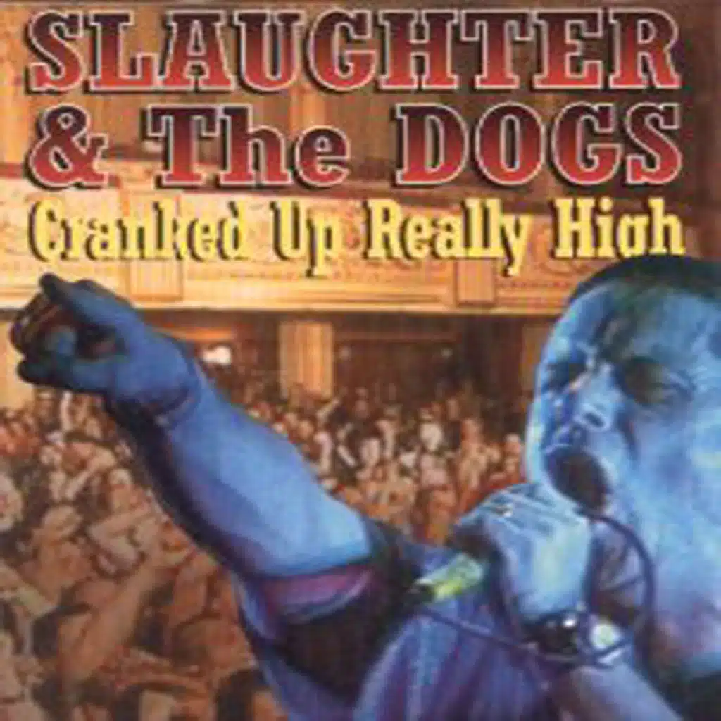 Slaughter And The Dogs