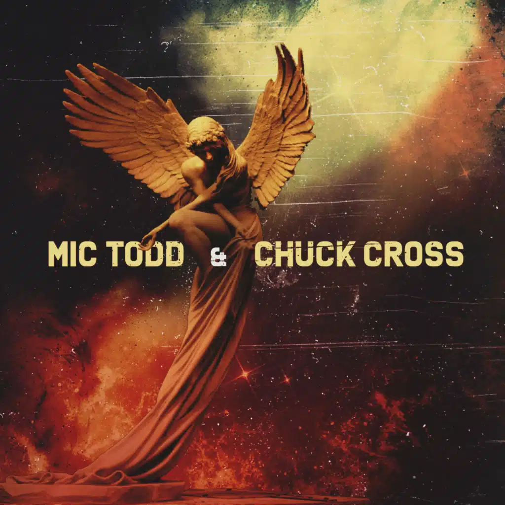 Mic Todd & Chuck Cross