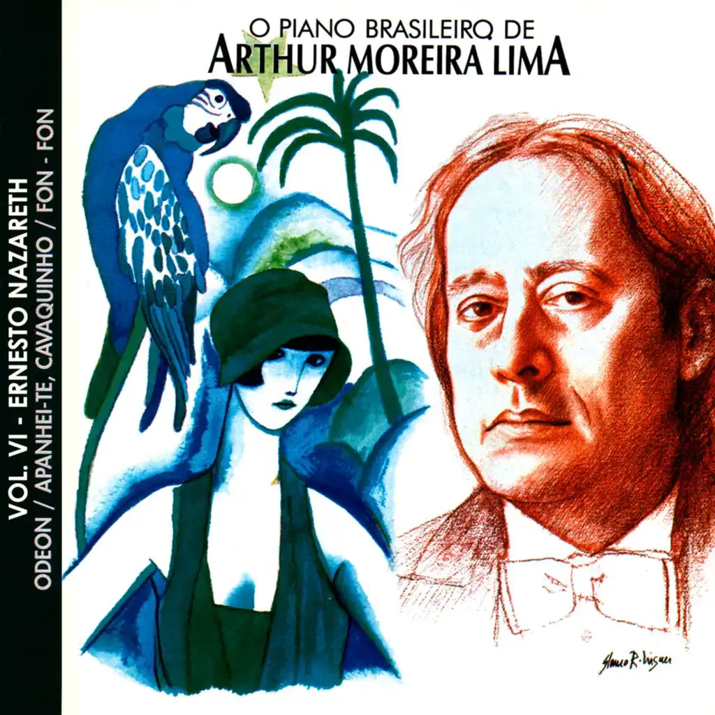 O Piano Brasileiro de Arthur Moreira Lima, Vol.6: Ernesto Nazareth