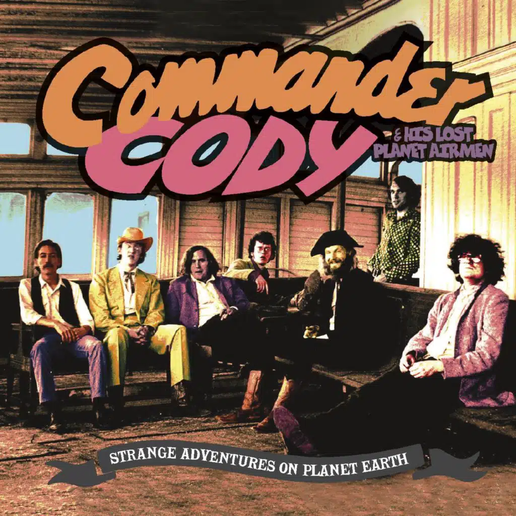 Commander Cody And His Lost Planet Airmen
