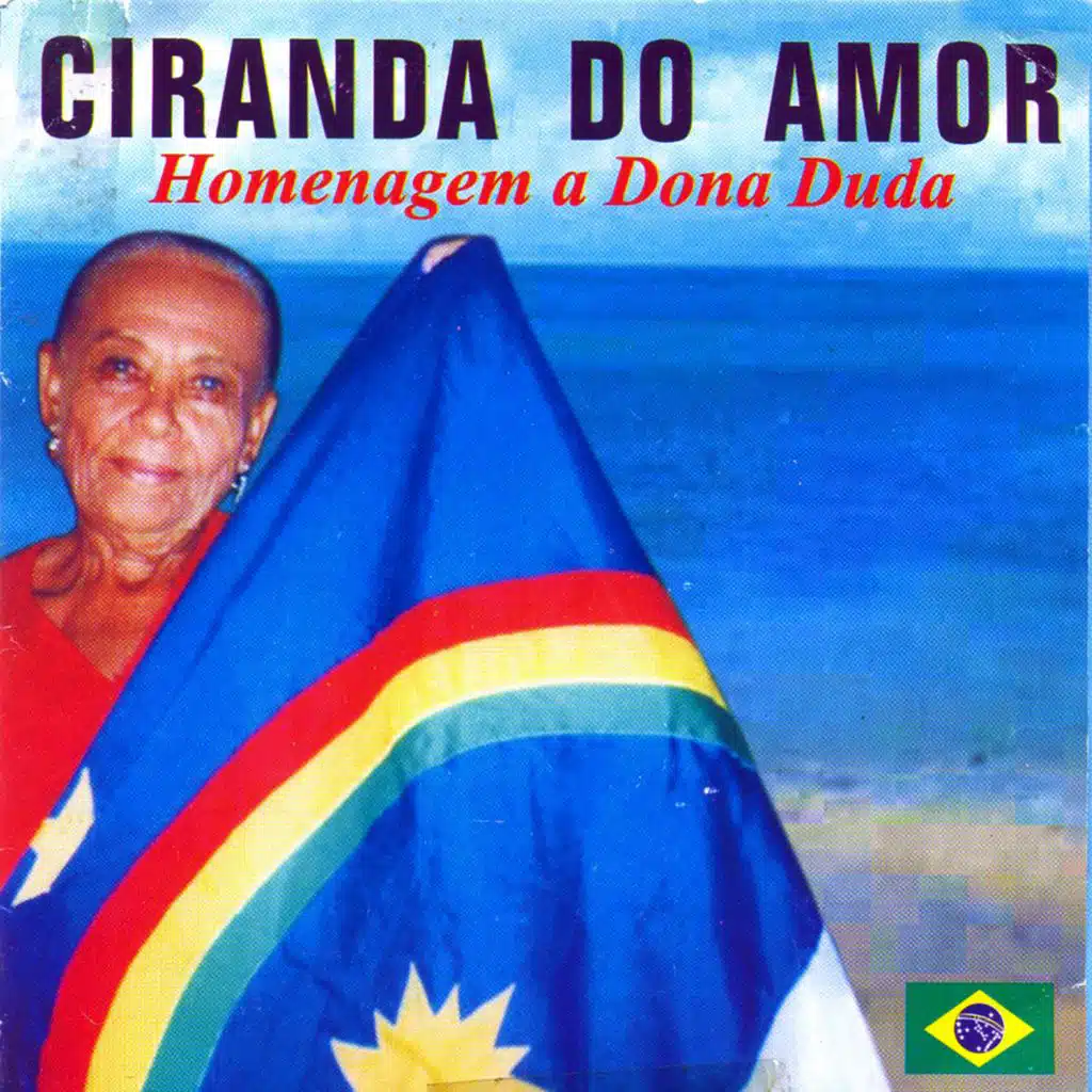 Ciranda do Amor: Homenagem a Dona Duda