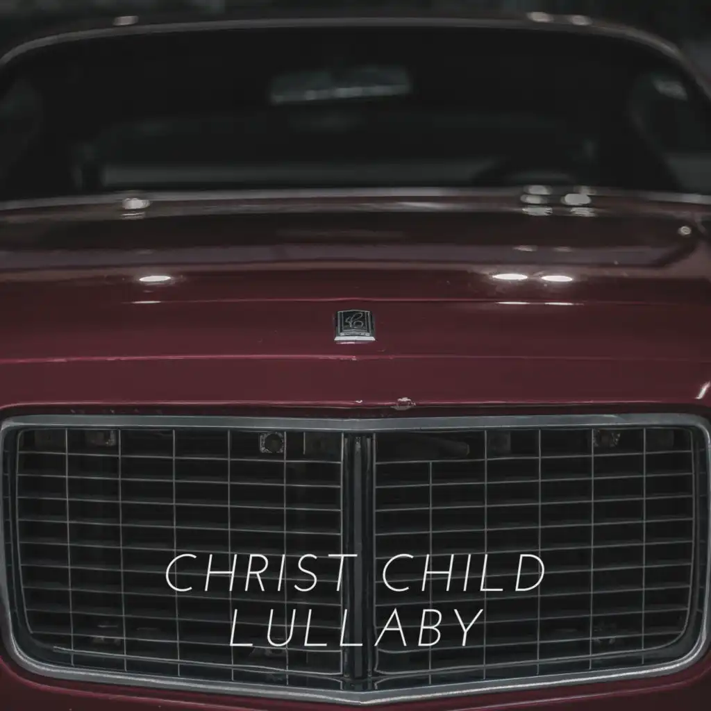 Christ Child Lullaby