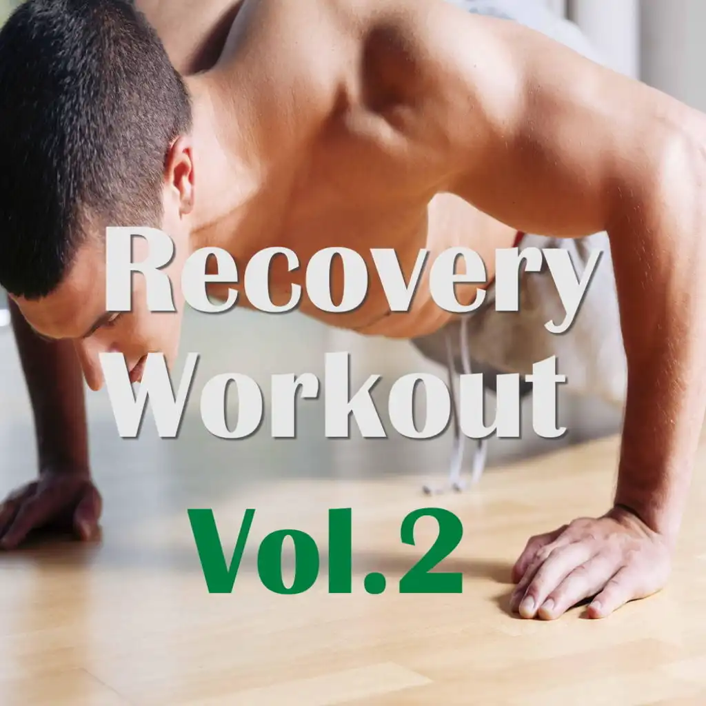 Recovery Workout, Vol.2