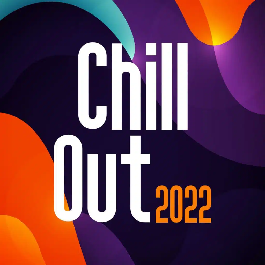 Chill Out 2022