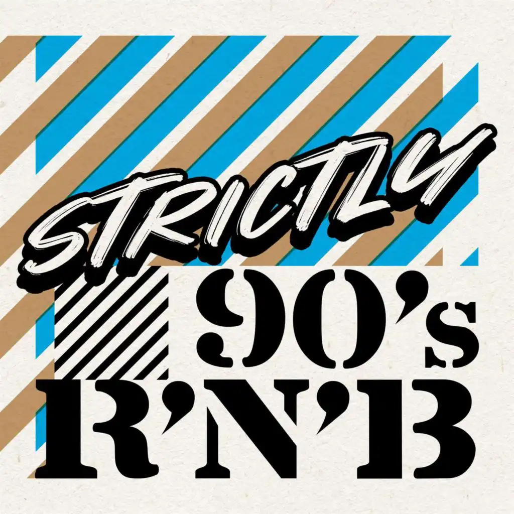 Strictly 90's R'n'B