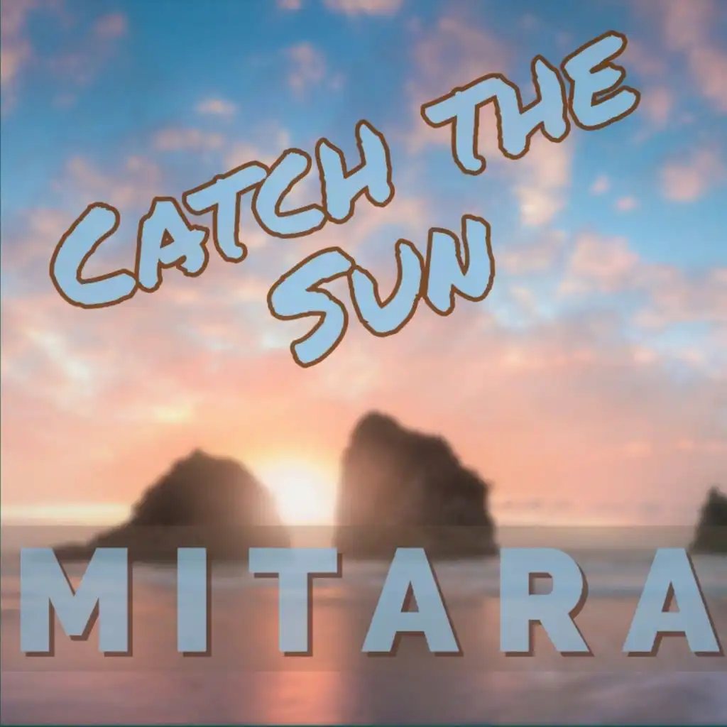 Catch the Sun (Radiocut)