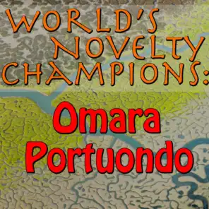 World's Novelty Champions: Omara Portuondo