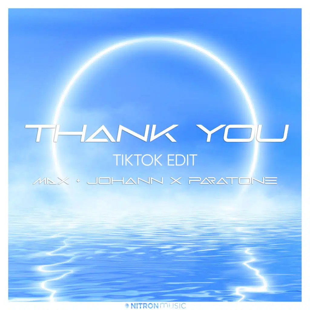 Thank You (TikTok Edit)