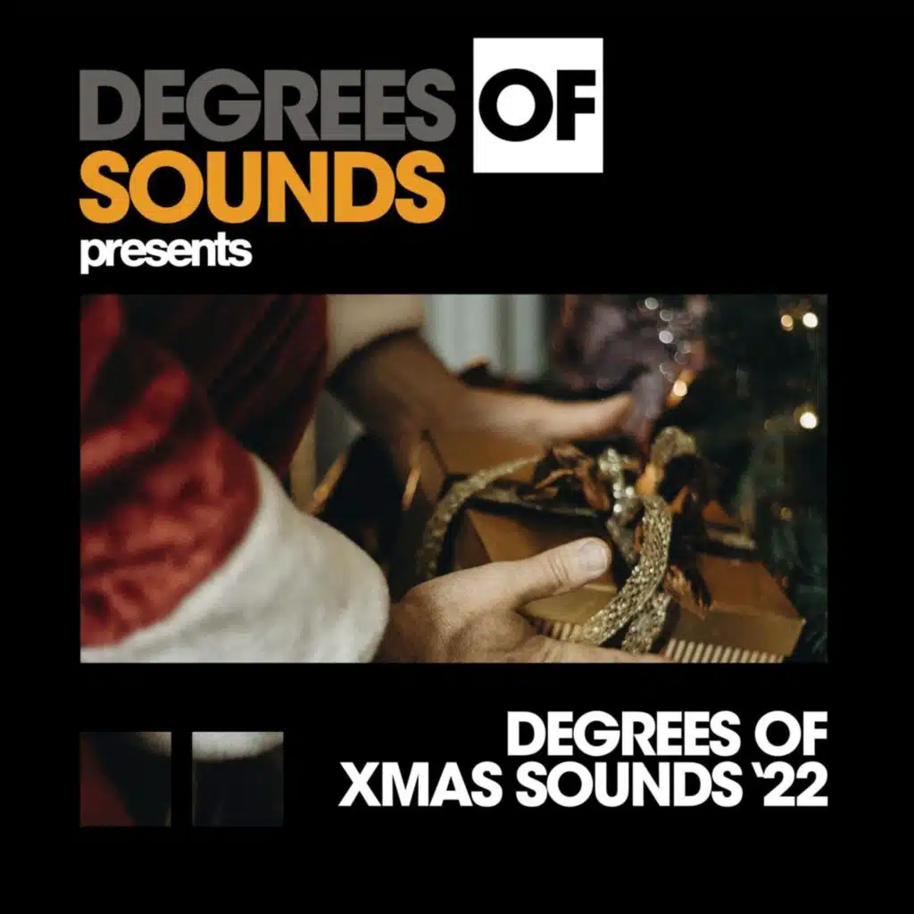 Degrees Of Xmas Sounds '22