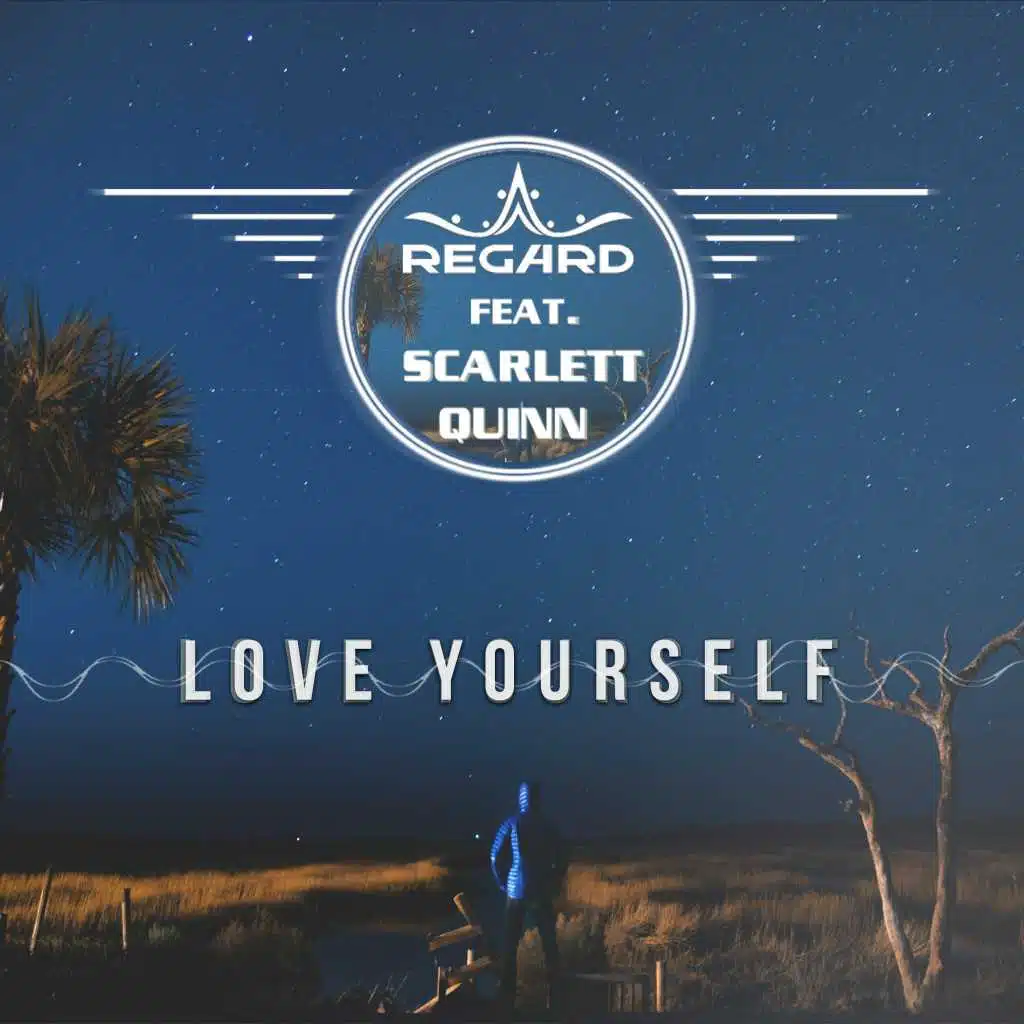 Love Yourself (feat. Scarlett Quinn)