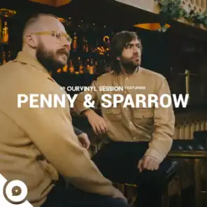 Penny and Sparrow & OurVinyl