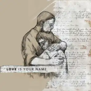 Love is Your Name