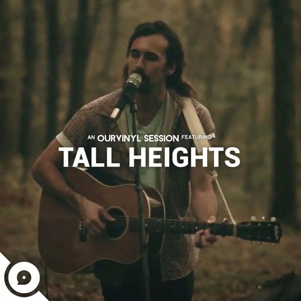Tall Heights | OurVinyl Sessions