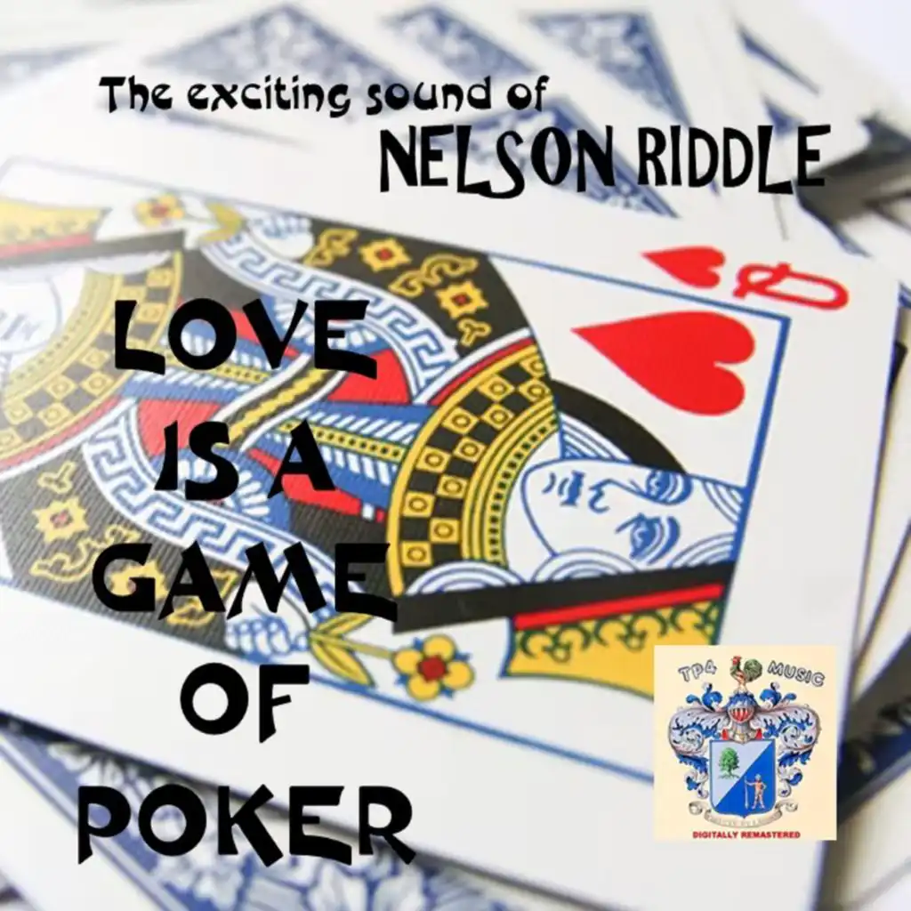 Love Is a Game of Poker