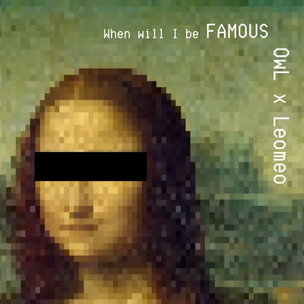 When Will I Be Famous (Radio Edit)