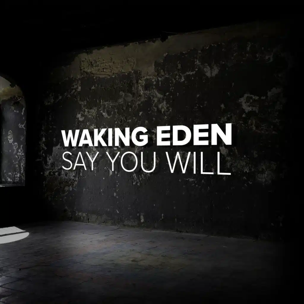 Waking Eden