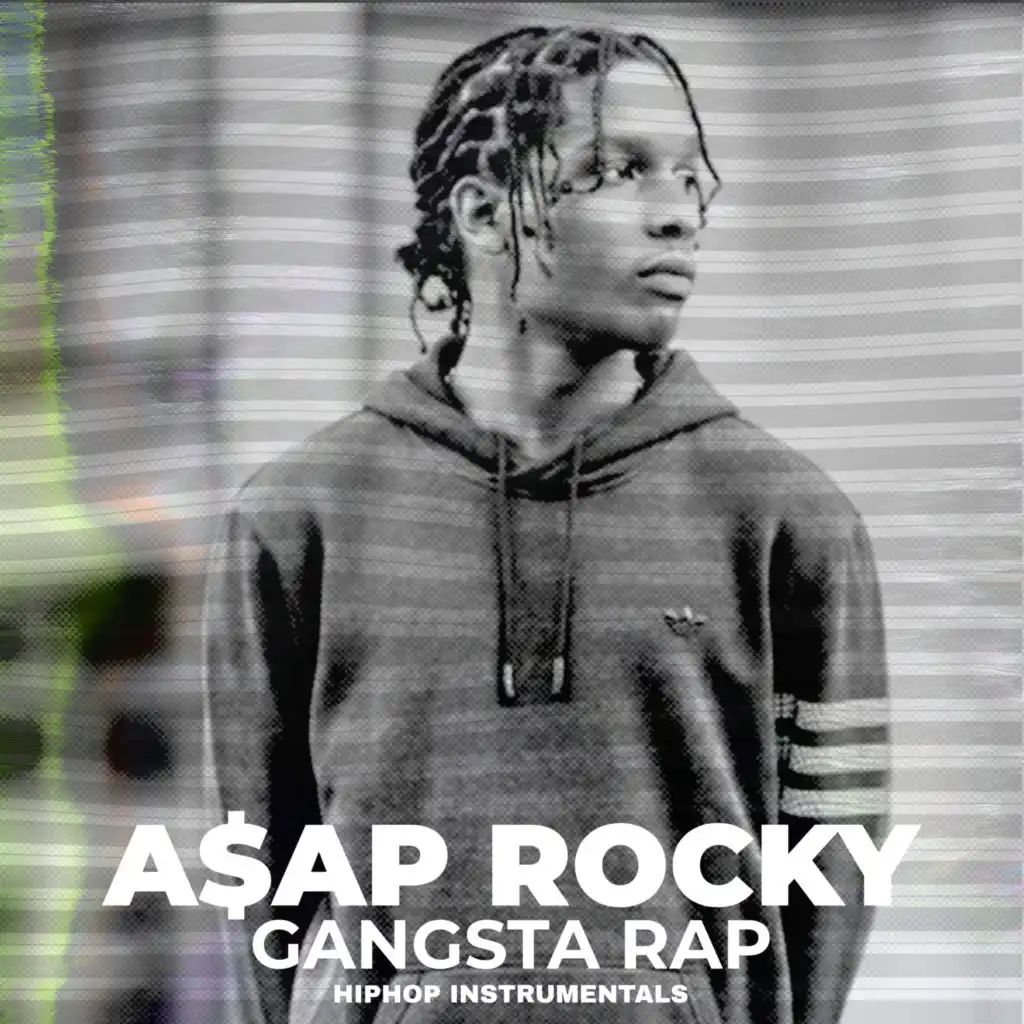 ASAP Rocky Gangsta Rap HipHop (Instrumentals)