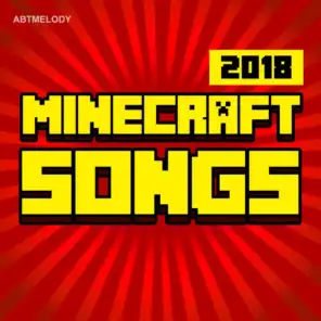 Minecraft Songs 2018 (Deluxe)